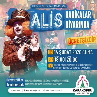 ALİS HARİKALAR DİYARINDA KARAKÖPRÜ’DE SAHNELENECEK