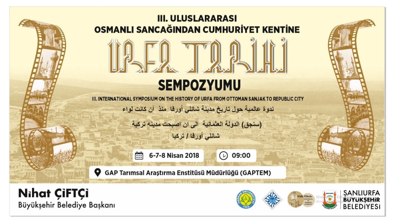 ‘3. Urfa Tarihi Sempozyumu’ Başlıyor