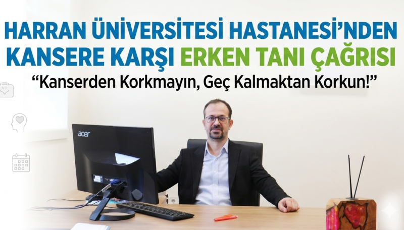 Kansere Karşı Alınacak Basit Önlemler Neler? Şanlıurfalı Uzman Açıkladı