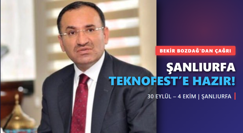 Şanlıurfa TEKNOFEST’e Hazırlanıyor: Bekir Bozdağ’dan Heyecan Dolu Çağrı!
