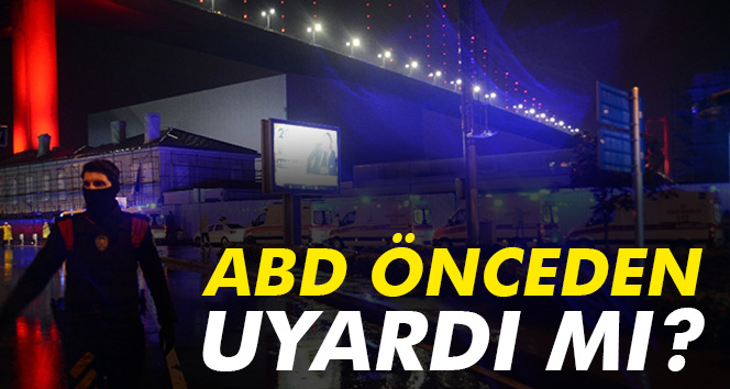 ABD önceden uyardı mı?