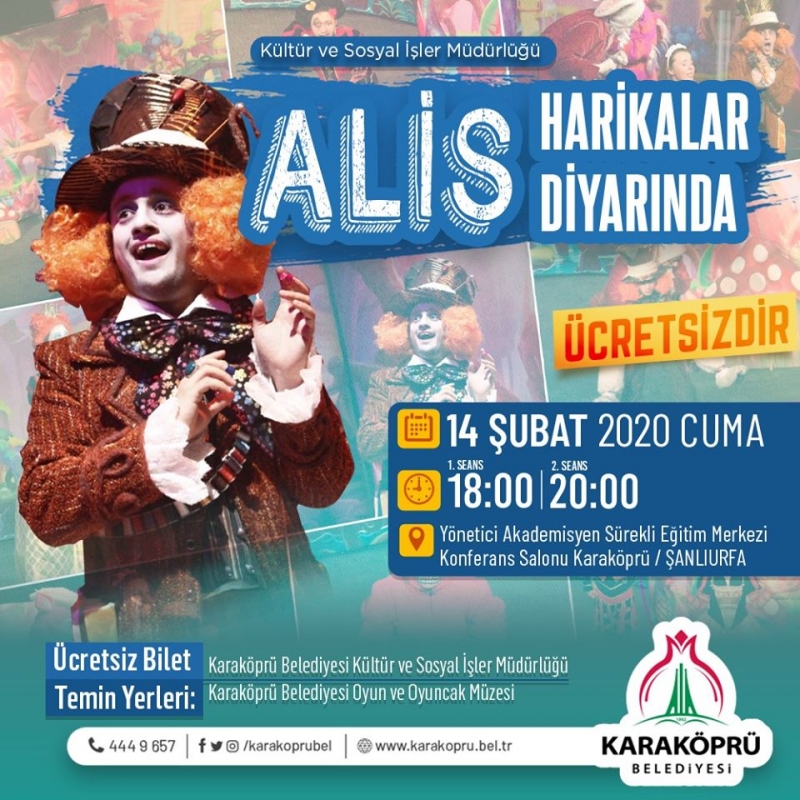 ALİS HARİKALAR DİYARINDA KARAKÖPRÜ’DE SAHNELENECEK