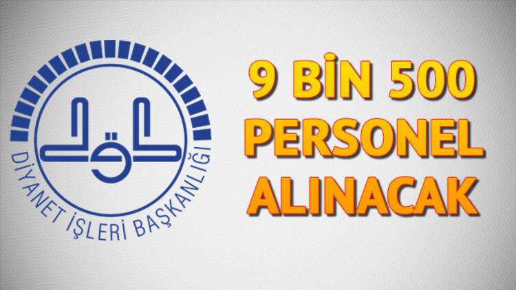 Diyanet 9 bin 500 personel alımı yapacak