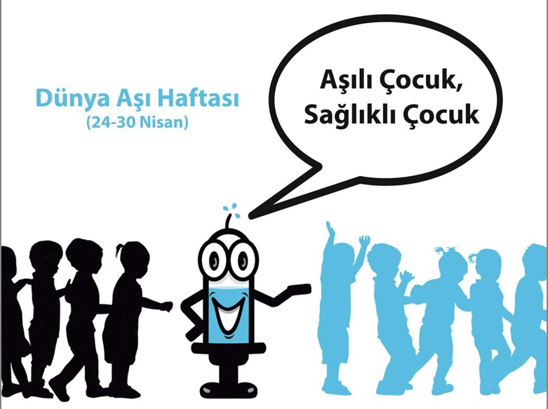 Dünya Aşı Haftası (24-30 Nisan 2018 )