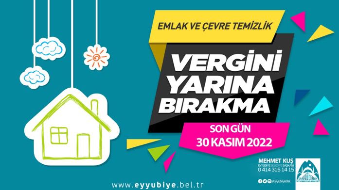 Eyyübiye Belediyesi’nden Emlak ve Çevre Temizlik Vergisi Duyurusu.