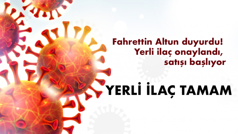 Fahrettin Altun duyurdu! Yerli ilaç onaylandı, satışı başlıyor