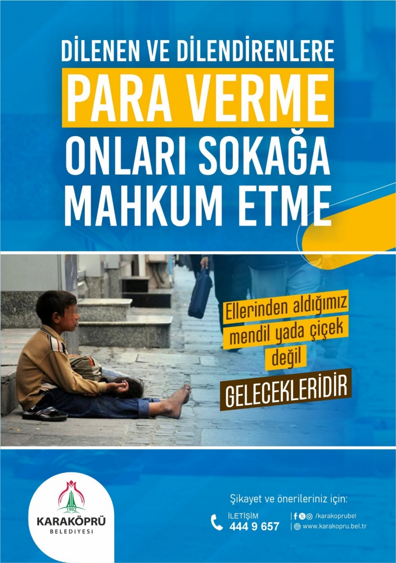 KARAKÖPRÜ ZABITADAN ÇOCUK DİLENCİLER İÇİN FARKINDALIK ÇALIŞMASI