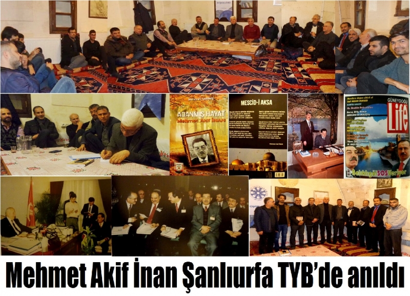 Mehmet Akif İnan Şanlıurfa TYB’de anıldı