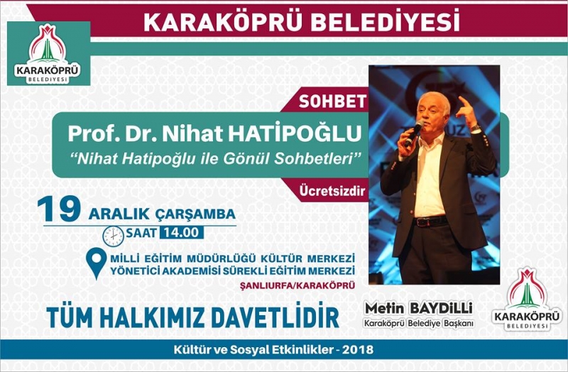 Nihat Hatipoğlu Karaköprü'de Gönül Sohbetleri Gerçekleştirecek