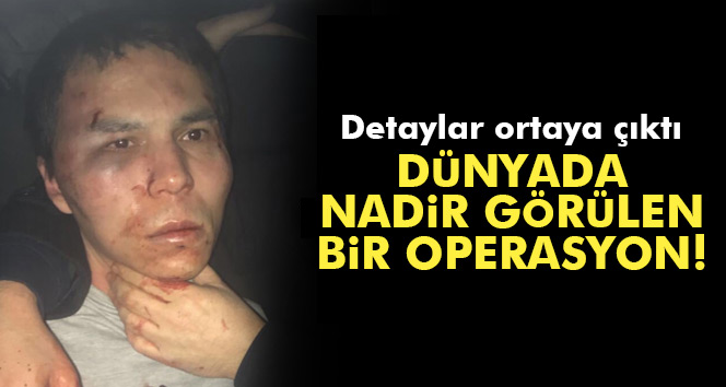 Ortaköy saldırganının yakalandığı operasyonun detayları ortaya çıktı