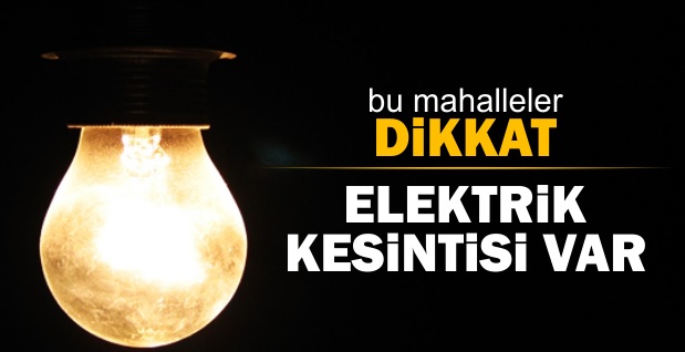 Planlı Elektrik Kesintisi Uyarısı