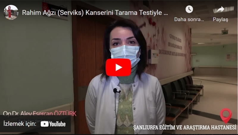 Rahim Ağzı (Serviks) Kanserini Tarama Testiyle Önlemek Mümkün.