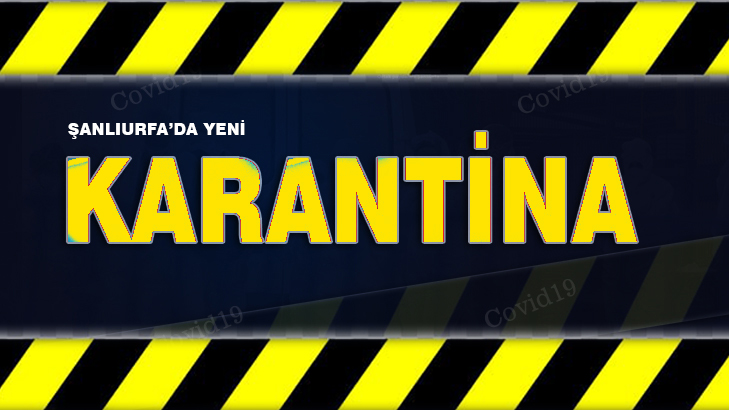 Şanlıurfa’da 92 ev karantinaya alındı
