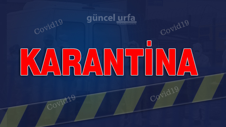 Şanlıurfa’da 93 ev karantinaya alındı