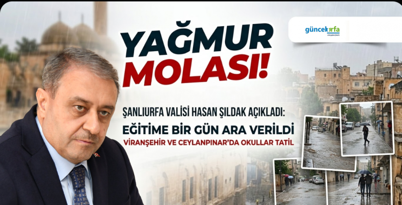 Son Dakika: Şanlıurfa'nın İki İlçesinde Eğitime Ara Verildi!