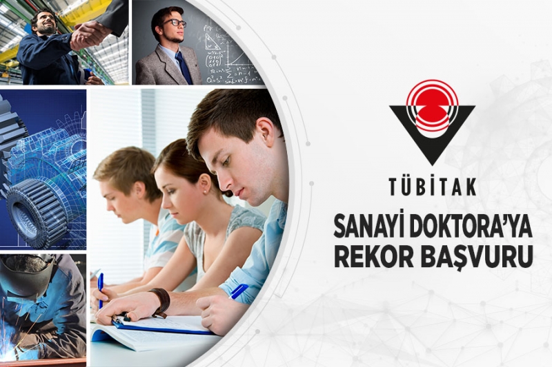 TÜBİTAK SANAYİ DOKTORA’YA REKOR BAŞVURU