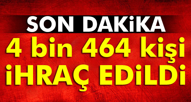 Yeni KHK ile 4 bin 464 kişi memuriyetten atıldı.